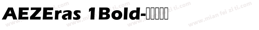 AEZEras 1Bold字体转换